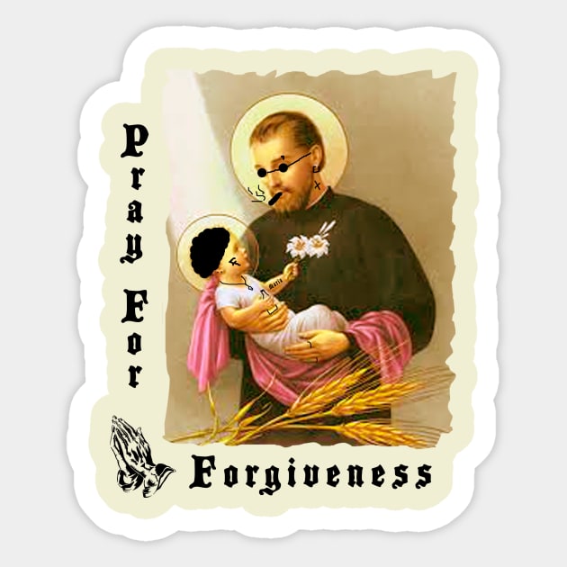 Pray for forgiveness Sticker by Wigga